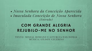 Vídeo de COM GRANDE ALEGRIA REJUBILO-ME NO SENHOR (Gílson Celerino)