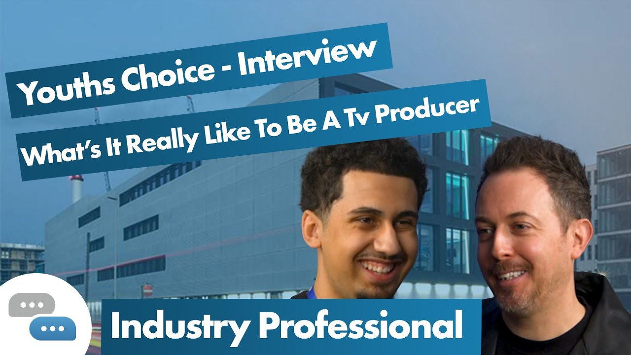 Whats It Really Like to Be A Tv Producer | YOUTHS CHOICE INTERVIEW