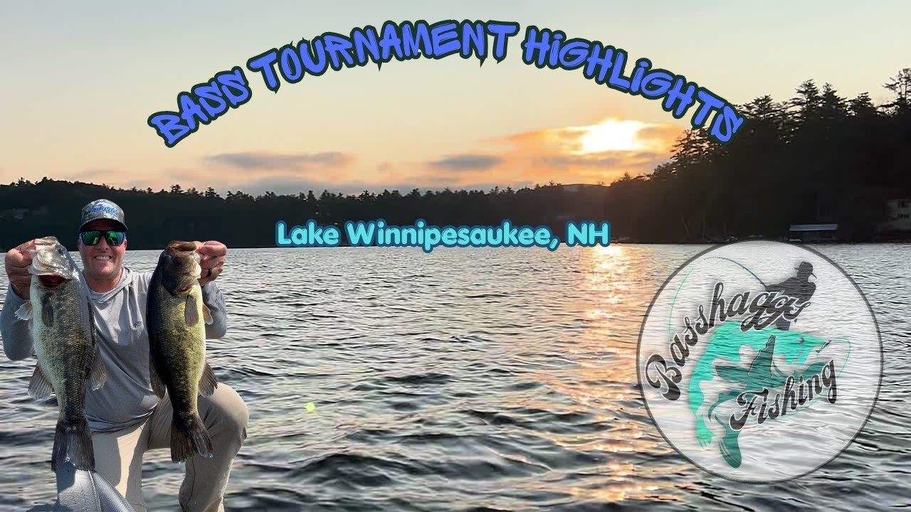 Bass Tournament Highlights- Lake Winnipesaukee, NH