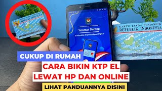 Cara Buat KTP Baru Online Hanya Lewat HP yang Benar