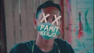 Download lagu pamit kerjo - cover by Ilham dezek  ( lirick )