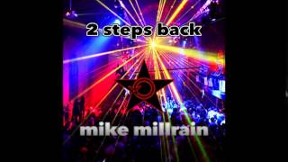 Mike Millrain - 2 Steps Back