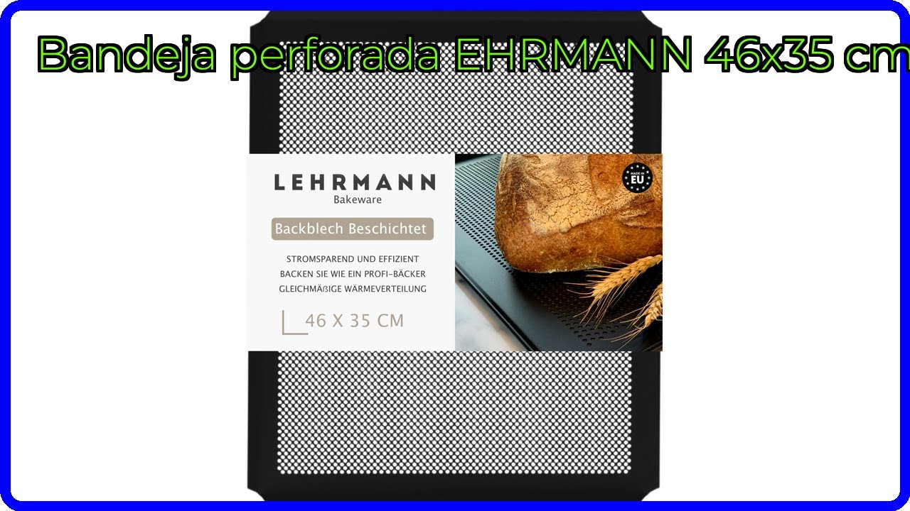 RESEÑA (2025) : Bandeja perforada EHRMANN 46x35 cm.. DETALLES ESENCIALES
