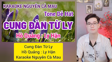 Cung Đàn Từ Ly_Hồ Quảng Ly Hận | Viết Lời & Trình Bày : Nguyên Cà Mau (2/7/2024)
