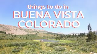BUENA VISTA COLORADO: Family-Friendly Things to Do | Jeeping | Camping | Summer in Colorado | Hiking