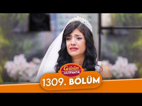 Gelinim Mutfakta 1309. Bölüm - 25 Ocak Perşembe