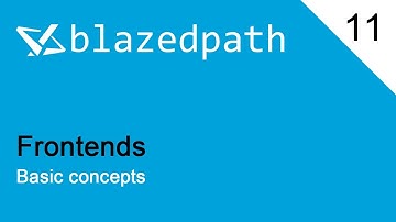 11 | Frontends - Basic concepts