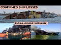 List of Confirmed ship losses during the 2022 ongoing Russia-Ukraine war