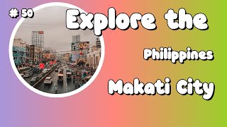 Makati City: The Vibrant Heart of the Philippine Economy