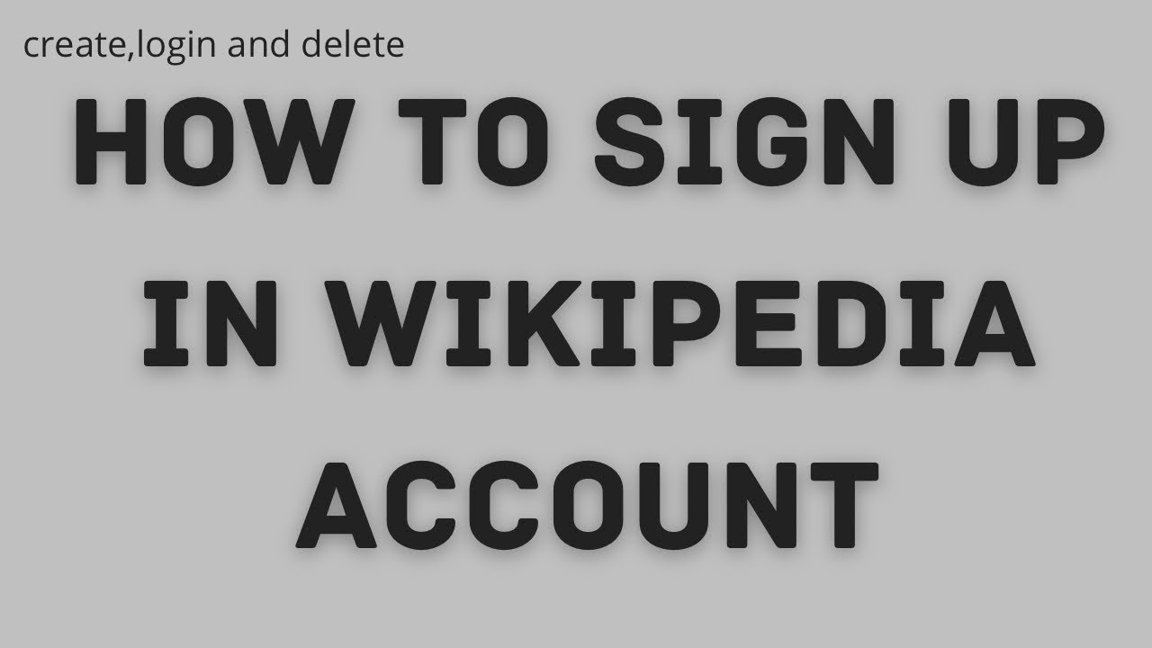 How To Sign Up In Wikipedia Account | Sign Up Wikipedia Account ...