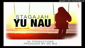 Yu Nau - Stagajah ft. Dr Wiz