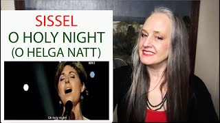 Voice Teacher Reaction to Sissel - O Holy Night - 2009 | O Helga Natt