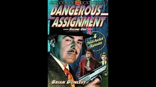 Dangerous Assignment (When a Friend Is Not a Friend) Old-time Radio