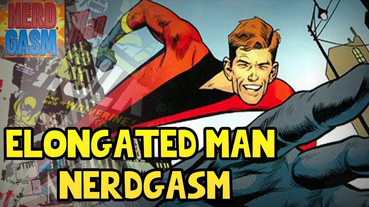 Elongated Man Nerdgasm