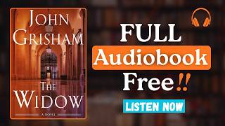 The Widow by John Grisham [Full Audiobook Summary Free]