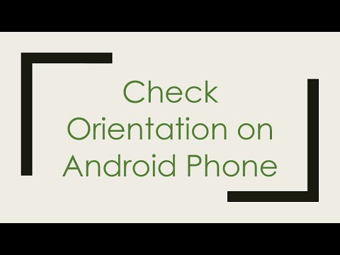 Check Orientation on Android Phone