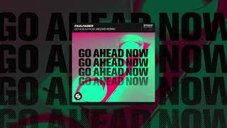 FAULHABER - Go Ahead Now (Nedvio remix) Resimi