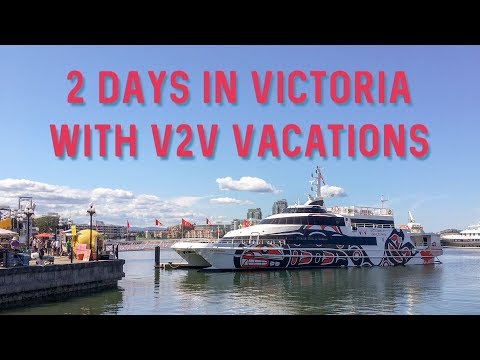 two-days-in-victoria-with-v2v-vacations