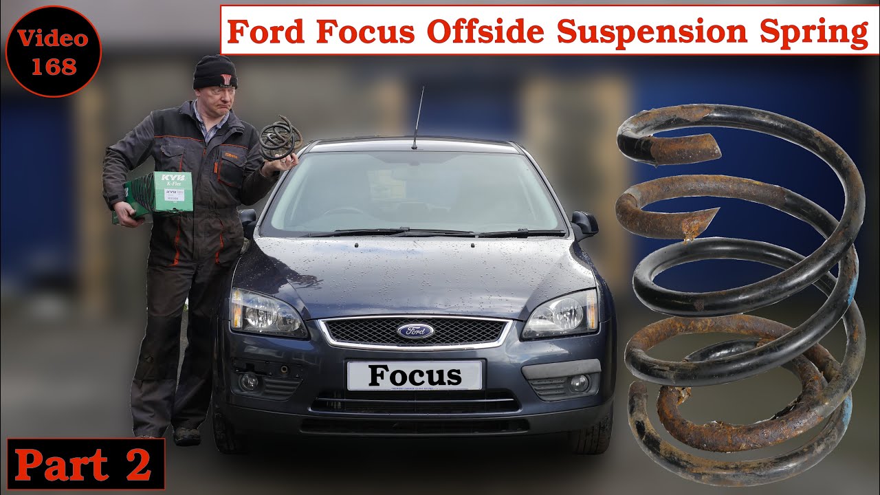 Ford Focus Front Offside Suspension Spring replacement 🚗 Mk2 - 2007 ...