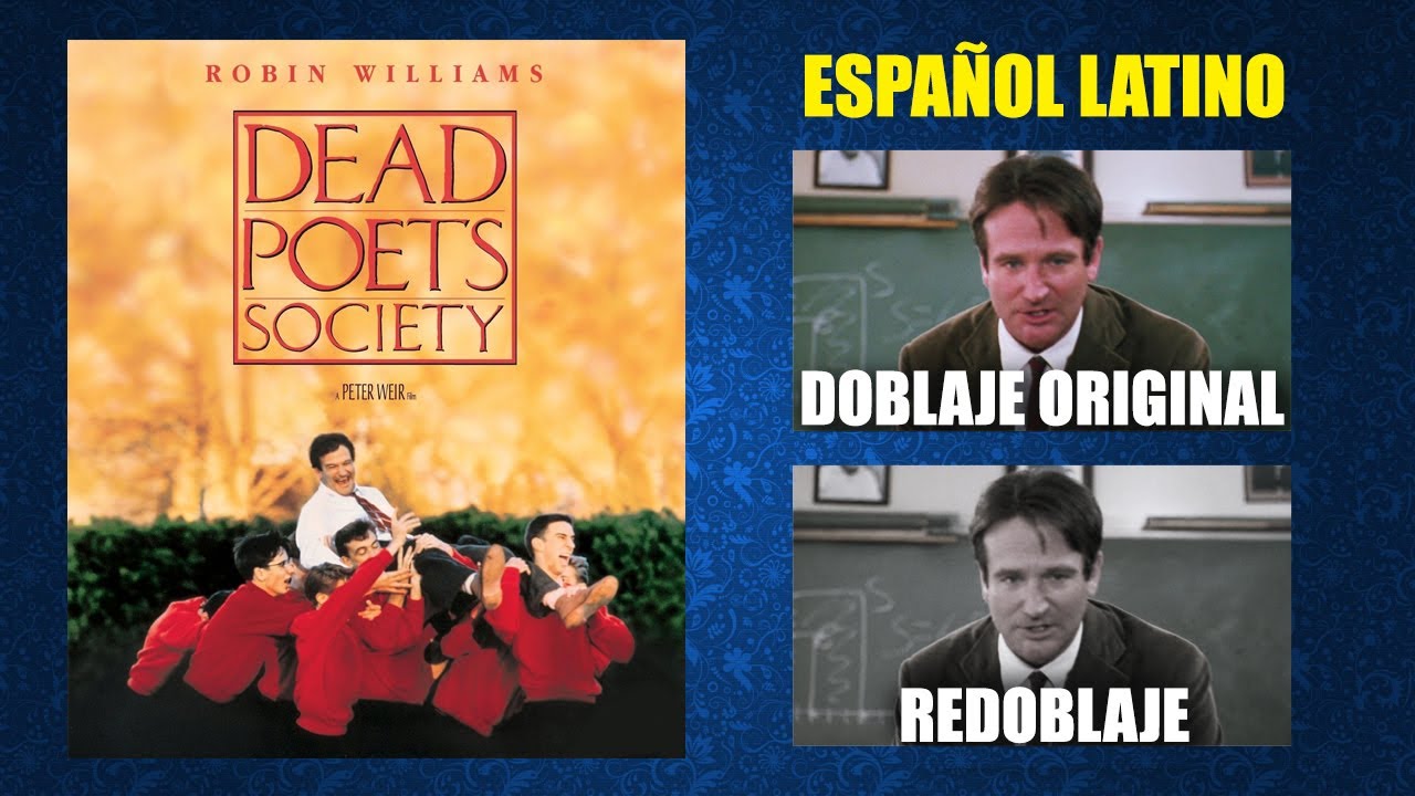 La Sociedad de los Poetas Muertos [1989] Doblaje Original y Redoblaje - Español Latino - Comparación