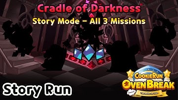 [Cookie Run: OvenBreak] Story Run: Cradle of Darkness (Story Mode - All 3 Missions)