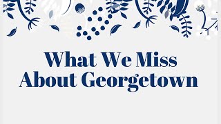 What Hoyas Miss About Georgetown University