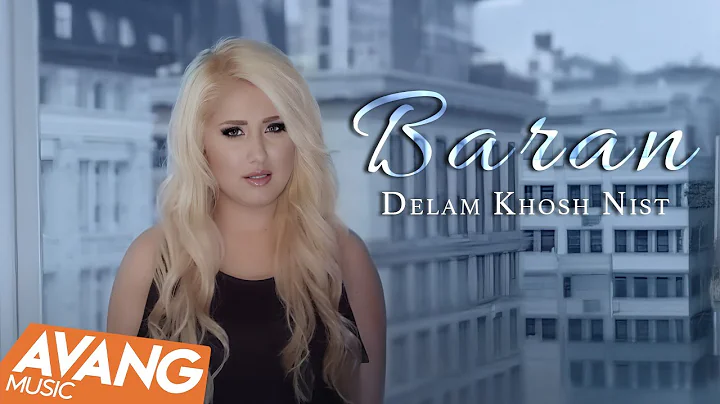 Baran - Delam Khosh Nist OFFICIAL VIDEO HD