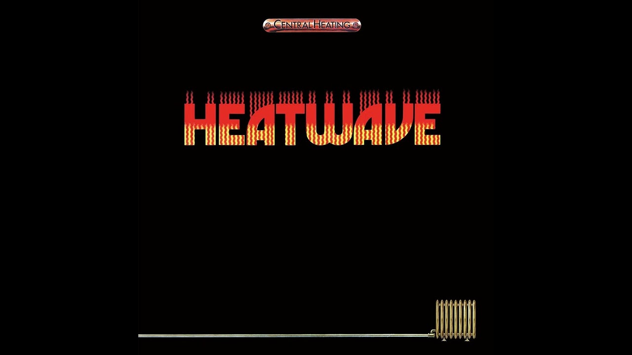 HEATWAVE - Send Out for Sunshine