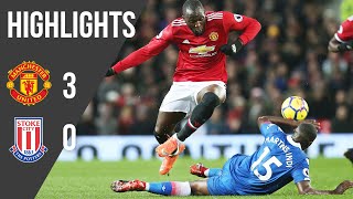 Manchester United 3-0 Stoke City | Premier League Highlights (17/18) | Manchester United