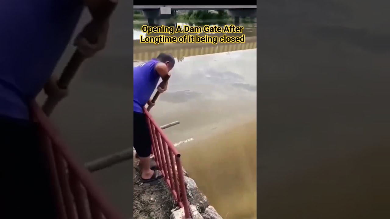 Opening A Dam Gate After Longtime Of Its Being Closed Amazing Shorts Viral Trending