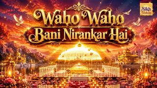 Waho Waho Bani Nirankar Hai