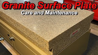 Granite Surface Plate Care & Maintenance