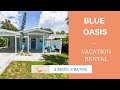 Blue oasis  vacation rentals  anna maria island