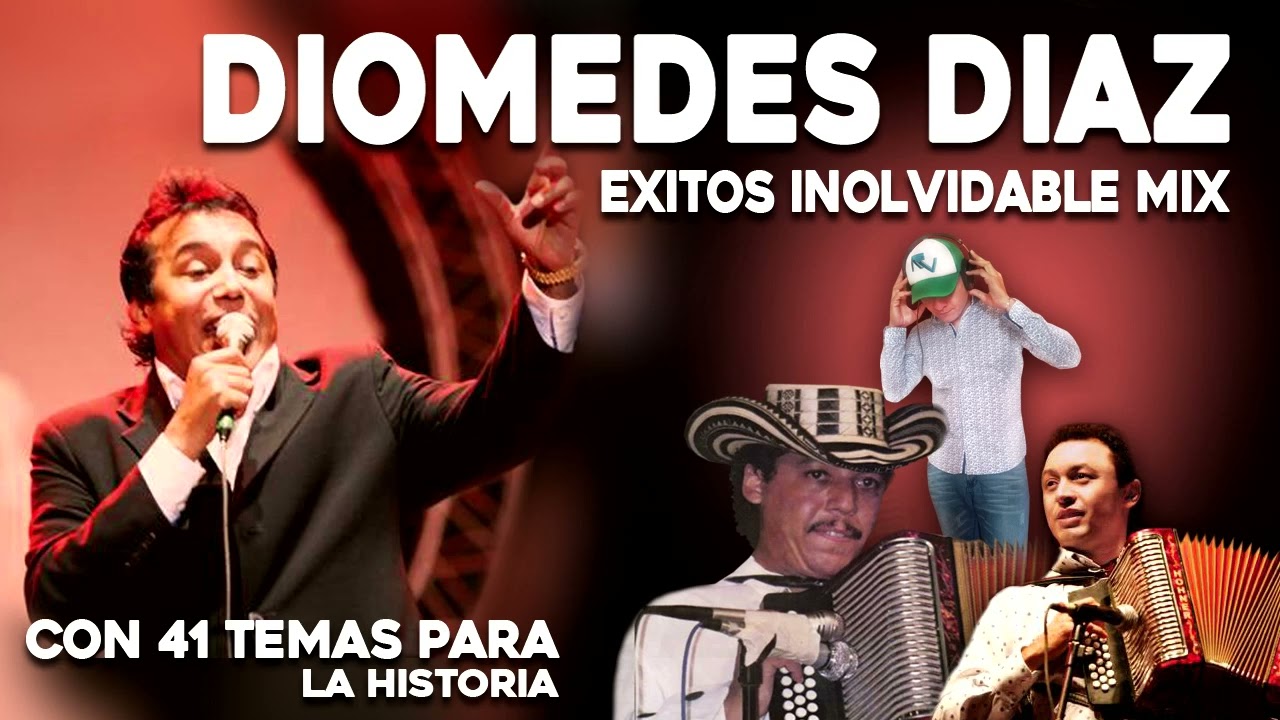 DIOMEDES DIAZ EXITOS INOLVIDABLE MIX 41 TEMAS