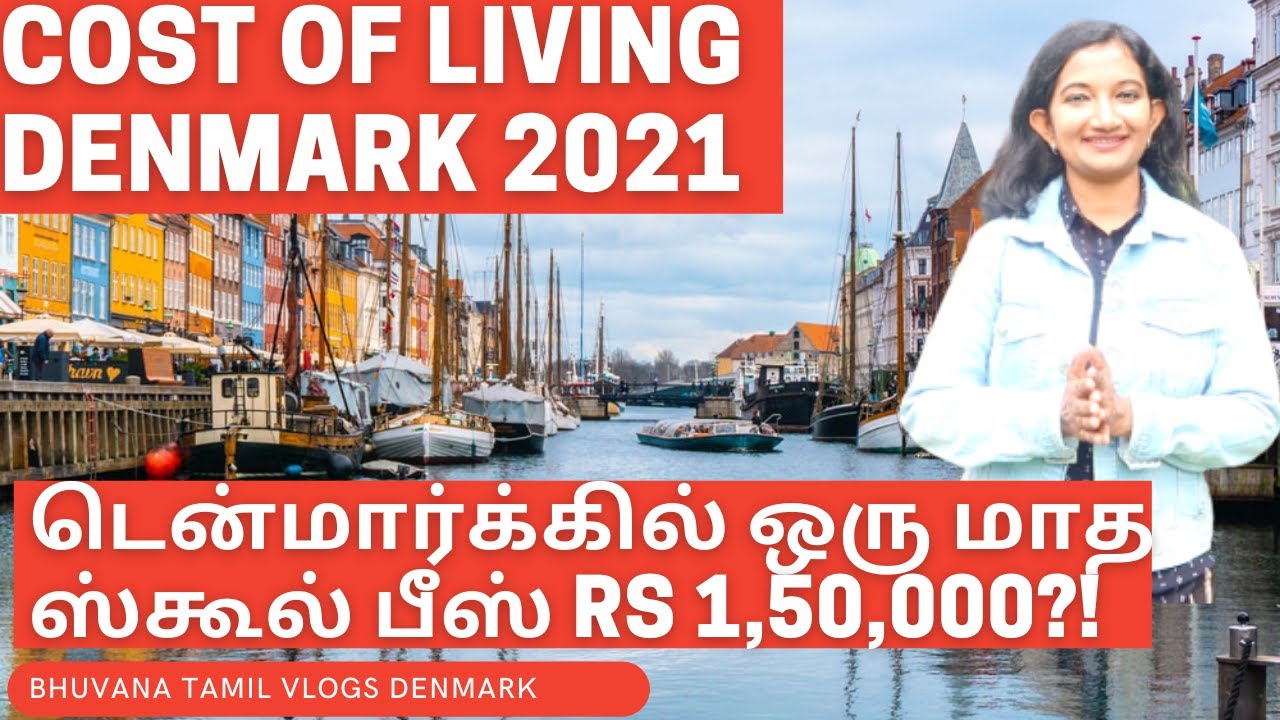 COST OF LIVING IN DENMARK 2021 / டென்மார்க்கில் ஒரு மாத ஸ்கூல் பீஸ் RS