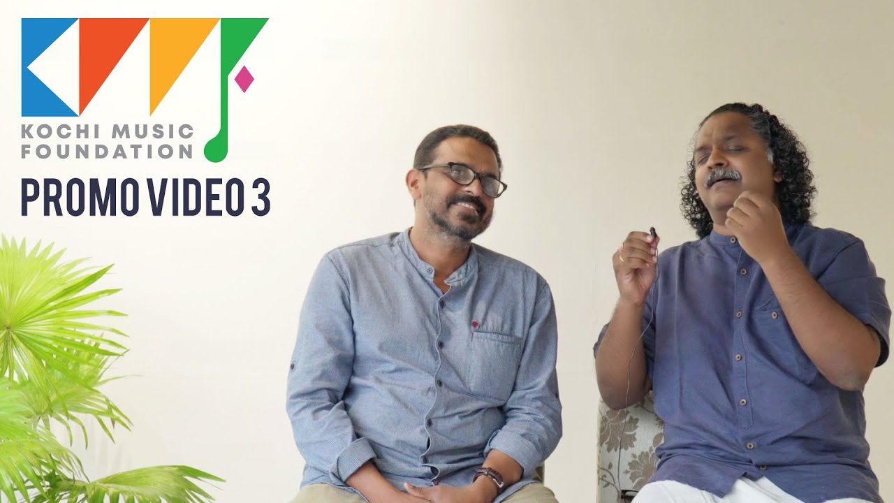 Kochi Music Foundation Promo Video 3 Jayson J Nair Sreevalthsan J