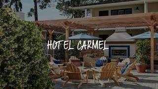 Hotel Carmel Review - Carmel , United States of America