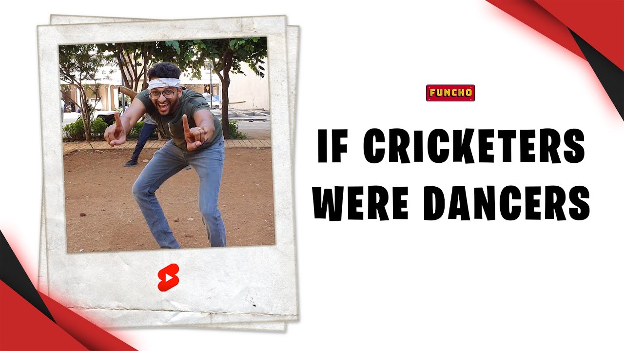If Cricketers were Dancers | 
