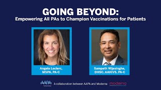 Going Beyond: Empowering All PAs to Champion Vaccinations for Patients