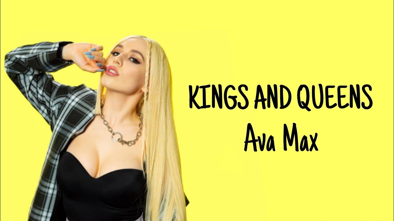 Kings and Queens - Ava Max (Lyric)