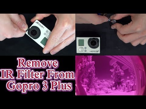 How To Make An Infrared Camera From Gopro 3 Plus The Easy Way