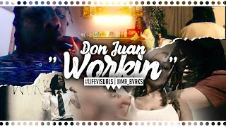 Don Juan - " Workin " | Shot By: @Mr_Bvrks  #LifeVisuals