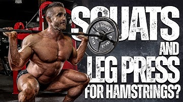 Are Leg Press and Squats Good Exercise Choices for Hamstrings? with Hypertrophy Coach