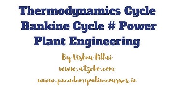 Thermodynamics Cycle  Rankine Cycle # Power Plant Engineering