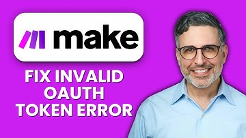 Soluciona el error "Token OAuth no válido" de Make.com 🔑 Soluciones rápidas para restaurar la aut...