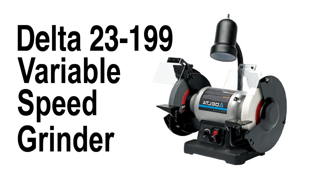 Delta 23199 Variable Speed Grinder - YouTube