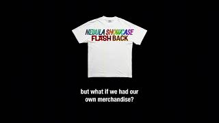 Non-existent merch for a non-existent store | Nebula Showcase mini's