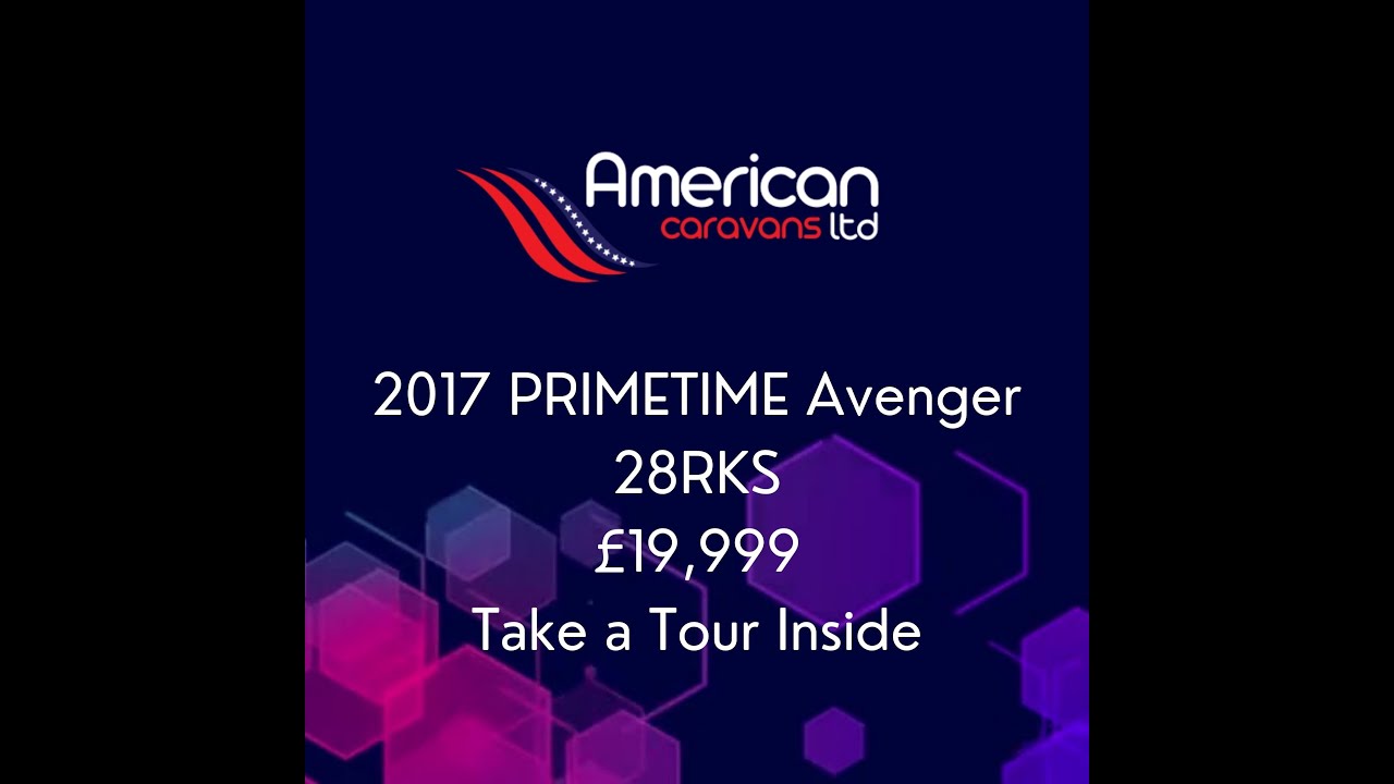 2017 PRIMETIME Avenger 28RKS £19,999