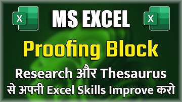 Proofing Block in Ms Excel | Thesaurus in MS Excel | Use of Research Option in MS Excel