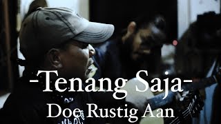 Pidi Baiq The Panasdalam - Tenang Saja (Live Session ft. Terboiq)